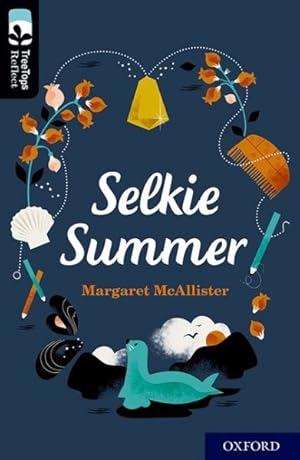 Seller image for Oxford Reading Tree Treetops Reflect: Oxford Level 20: Selkie Summer for sale by GreatBookPricesUK
