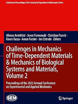 Immagine del venditore per Challenges in Mechanics of Time-Dependent Materials & Mechanics of Biological Systems and Materials, Volume 2 venduto da moluna
