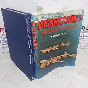 Seller image for Messerschmitt : Aircraft Designer for sale by BookAddiction (ibooknet member)