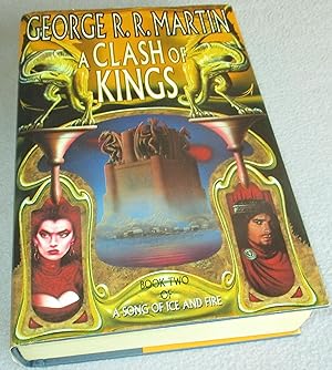 A Clash Of Kings : Signed by George R.R Martin - Signed First Edition -  1998 - from skylarkerbooks (SKU: 039377)