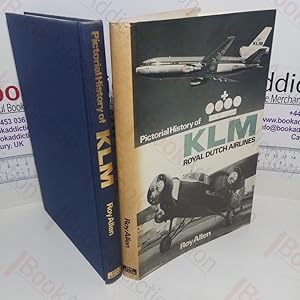 Pictorial History of KLM : Royal Dutch Airlines