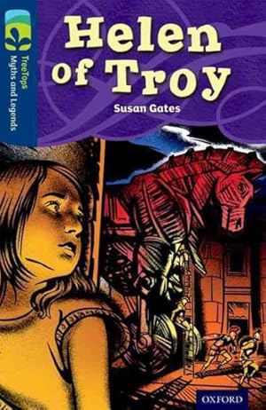 Imagen del vendedor de Oxford Reading Tree Treetops Myths and Legends: Level 14: Helen of Troy a la venta por GreatBookPrices