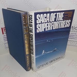 Immagine del venditore per Saga of the Superfortress : The Dramatic Story of the B-29 and the Twentieth Air Force venduto da BookAddiction (ibooknet member)
