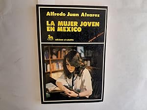 Seller image for La mujer joven en Mxico. for sale by Librera "Franz Kafka" Mxico.