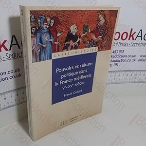 Bild des Verkufers fr Pouvoirs et Culture Politique dans La France Mdivale : Ve - XVe Sicle zum Verkauf von BookAddiction (ibooknet member)