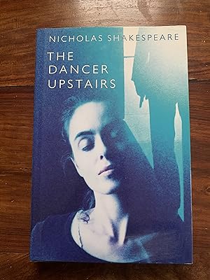 Seller image for Dancer Upstairs - SIGNED for sale by Mungobooks