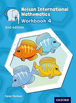 Seller image for Nelson International Mathematics Workbook 4 (International Primary Maths) for sale by WeBuyBooks