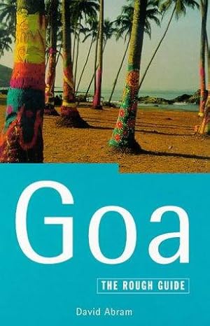 Image du vendeur pour Goa: The Rough Guide: 3rd Edition (Rough Guide Travel Guides) mis en vente par WeBuyBooks