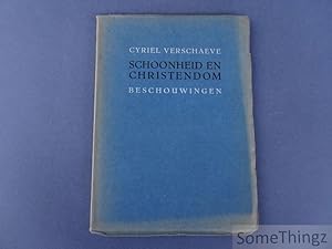 Schoonheid en Christendom. Beschouwingen. Het mysterie. De poëzie der psalmen. De schoonheid in h...