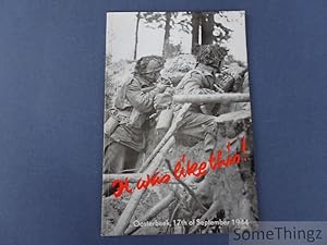 Bild des Verk�ufers f�r It was like this! A short factual account of the battle of Arnhem and Oosterbeek, 17th of September 1944. / Zo was het! Een kort, zakelijk verslag van de strijd bij Arnhem en Oosterbeek, 17 september 1944. zum Verkauf von SomeThingz. Books etcetera.