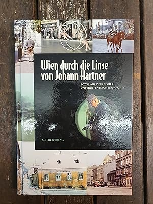 Seller image for Wien durch die Linse von Johann Hartner for sale by Seitenreise