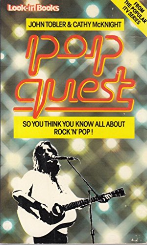 Bild des Verkufers fr Pop Quest: So You Think You Know All About Rock 'n' Pop! (Look-in Books) zum Verkauf von WeBuyBooks