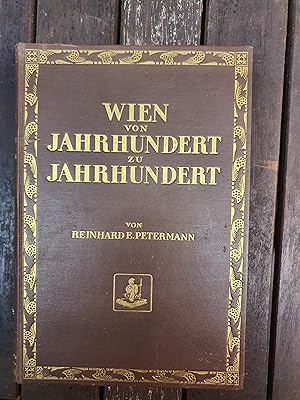 Bild des Verkufers fr Wien von Jahrhundert zu Jahrhundert 1.Teil zum Verkauf von Seitenreise