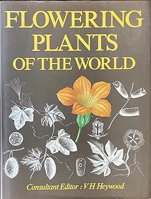 Seller image for Flowering plants of the world for sale by Acanthophyllum Books