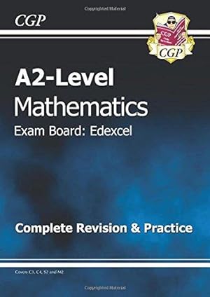 Bild des Verkufers fr A2-Level Maths Edexcel Complete Revision & Practice zum Verkauf von WeBuyBooks