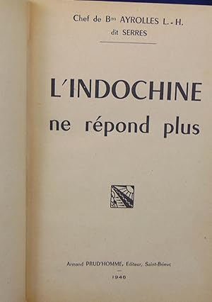 Bild des Verkufers fr L'Indochine ne rpond plus zum Verkauf von librairie le vieux livre