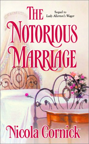 Bild des Verkufers fr The Notorious Marriage (Harlequin Historical Series) zum Verkauf von WeBuyBooks