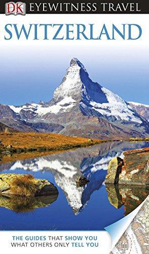 Bild des Verkufers fr DK Eyewitness Travel Guide: Switzerland zum Verkauf von WeBuyBooks