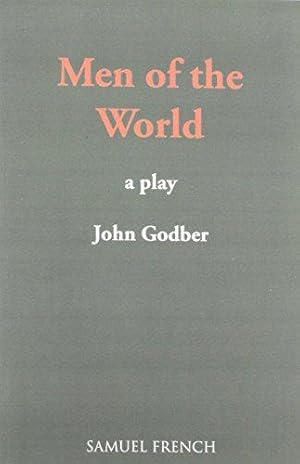 Bild des Verkufers fr Men of the World: A Play zum Verkauf von WeBuyBooks