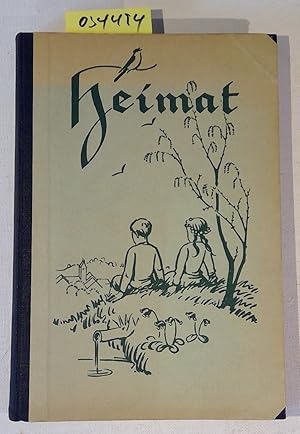 Imagen del vendedor de Heimat. Lese- und Arbeitsbuch f�r das vierte Schuljahr, geschaffen auf Wunsch des thurgauischen Erziehungsdepartements a la venta por Antiquariat Tr�ger