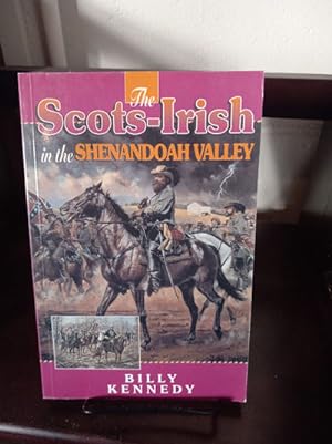 The Scots-Irish in the Shenandoah Valley