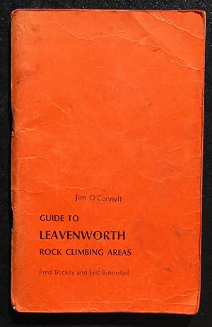 Guide To Leavenworth Rock Climbing Areas -- 1965 First Edition