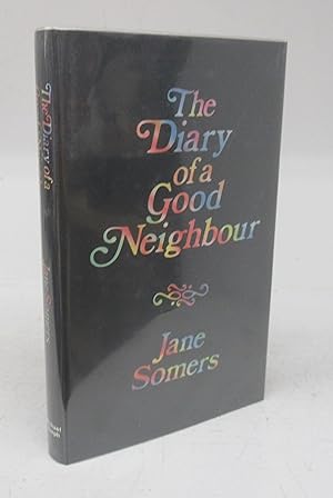 Imagen del vendedor de The Diary of a Good Neighbour a la venta por Attic Books (ABAC, ILAB)