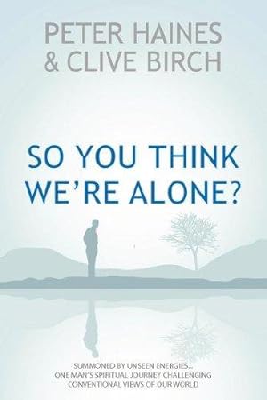Seller image for So You Think We're Alone? for sale by WeBuyBooks