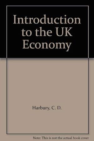 Bild des Verkufers fr Introduction to the UK Economy zum Verkauf von WeBuyBooks