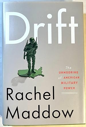 Seller image for Drift: The Unmooring of American Military Power for sale by River of Books