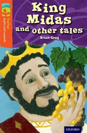 Seller image for Oxford Reading Tree Treetops Myths and Legends: Level 13: King Midas and Other Tales for sale by GreatBookPrices