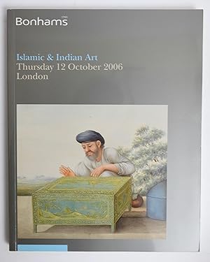Islamic & Indian Art 12th October 2006 London [Auction Catalogue]