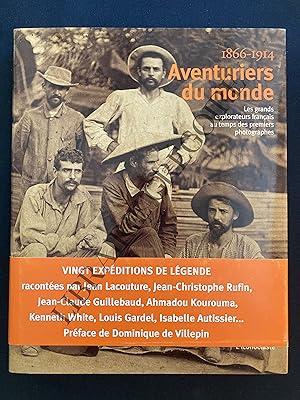 Imagen del vendedor de AVENTURIERS DU MONDE Les grands explorateurs franais au temps des premiers photographes 1866-1914 a la venta por Yves Grgoire