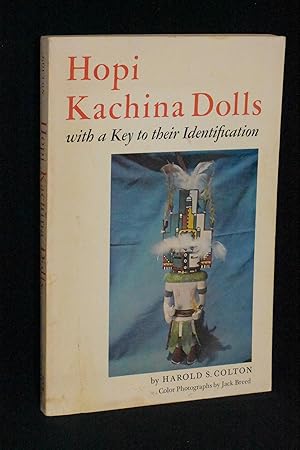 Hopi Kachina Dolls with a Key to Their Identification