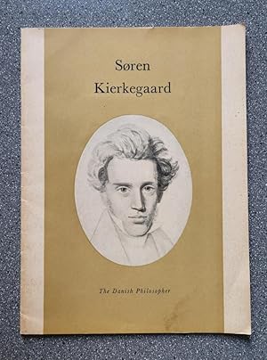 Seller image for Soren Kierkegaard: The Danish Philosopher for sale by Books on the Square