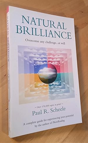 Image du vendeur pour Natural Brilliance. Overcome any challenge, at will mis en vente par Llibres Bombeta