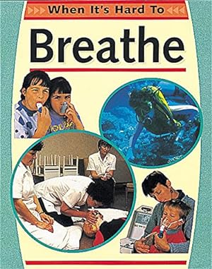 Image du vendeur pour Breathe: 6 (When Its Hard To) mis en vente par WeBuyBooks