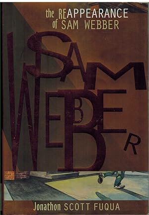 Seller image for THE REAPPEARANCE OF SAM WEBBER for sale by The Avocado Pit