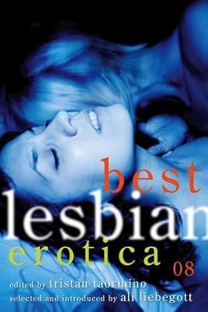 Bild des Verkufers fr Best Lesbian Erotica 2008 (Best Gay Erotica) zum Verkauf von WeBuyBooks