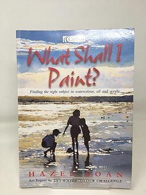 Seller image for What Shall I Paint? for sale by Cambridge Recycled Books