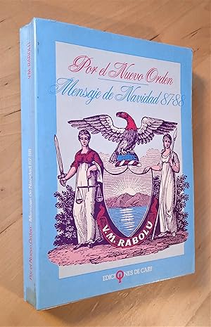 Imagen del vendedor de Por el Nuevo Orden. Mensaje de Navidad 1987-88 a la venta por Llibres Bombeta