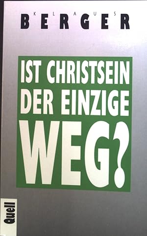 Imagen del vendedor de Ist Christsein der einzige Weg?. a la venta por books4less (Versandantiquariat Petra Gros GmbH & Co. KG)