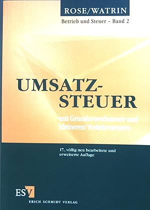 Immagine del venditore per Umsatzsteuer : mit Grunderwerbsteuer und kleineren Verkehrsteuern. Bd. 2. Betrieb und Steuer. venduto da books4less (Versandantiquariat Petra Gros GmbH & Co. KG)