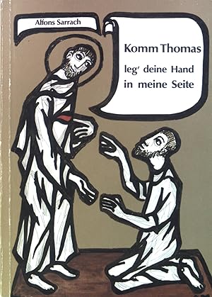 Bild des Verkufers fr Komm, Thomas, leg' deine Hand in meine Seite : Ein dramatischer Messiasbericht. zum Verkauf von books4less (Versandantiquariat Petra Gros GmbH & Co. KG)