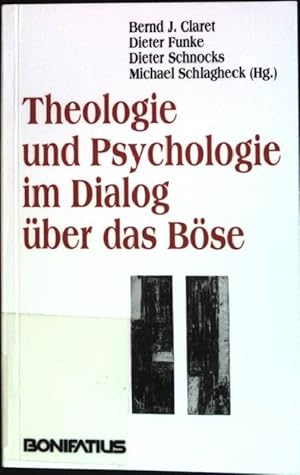 Bild des Verkufers fr Theologie und Psychologie im Dialog ber das Bse. zum Verkauf von books4less (Versandantiquariat Petra Gros GmbH & Co. KG)