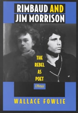 Imagen del vendedor de Rimbaud and Jim Morrison : The Rebel As Poet a la venta por GreatBookPricesUK