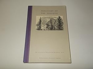 Bild des Verkufers fr Discovery of the Yosemite and the Indian War of 1851 Which Led to That Event zum Verkauf von Paradise Found Books