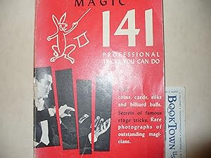 Immagine del venditore per Introduction to Magic 141 Professional Tricks You Can Do venduto da Thomas F. Pesce'