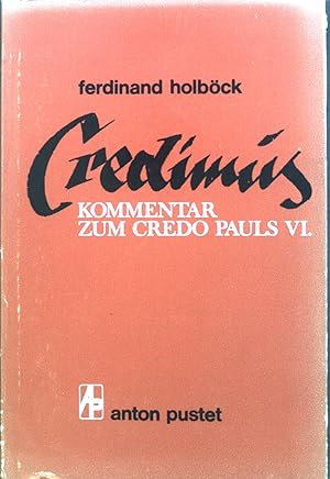 Bild des Verkufers fr Credimus : Kommentar z. Credo Pauls VI. zum Verkauf von books4less (Versandantiquariat Petra Gros GmbH & Co. KG)