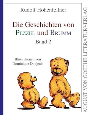 Bild des Verk�ufers f�r Die Geschichten von Pezzel und Brumm: Band 2 (August von Goethe Literaturverlag) zum Verkauf von Buchhandlung Loken-Books